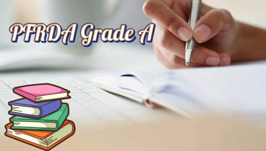 PFRDA Grade A 2025: एडमिट कार्ड लिंक एक्टिव, Phase 1 परीक्षा की पूरी जानकारी यहां देखें